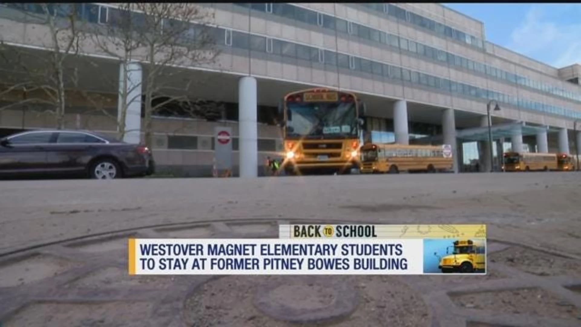Back to School: Westover Elementary students to learn at former Pitney Bowes building