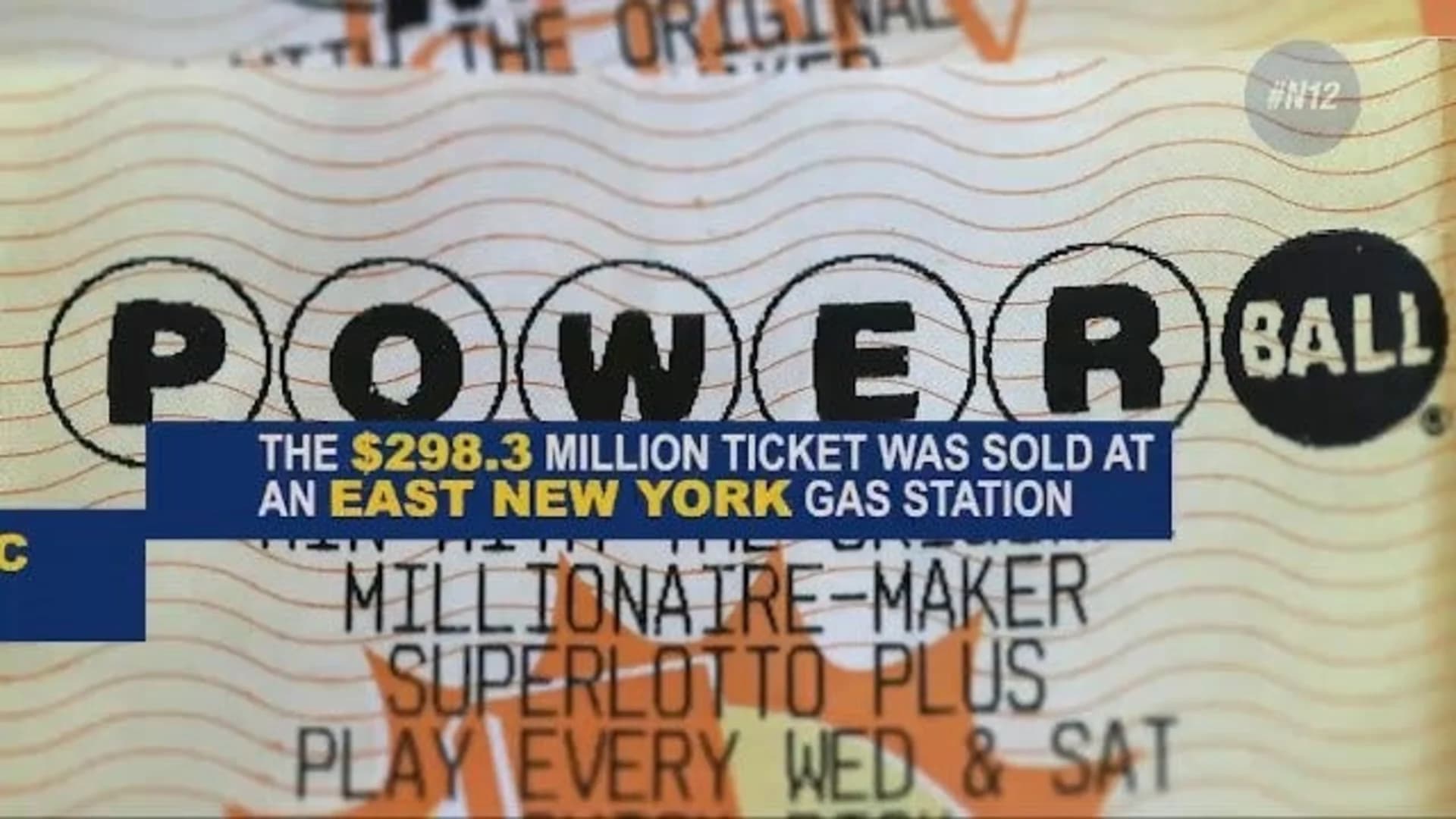 #N12BK: $298M Powerball winning ticket sold in Brooklyn