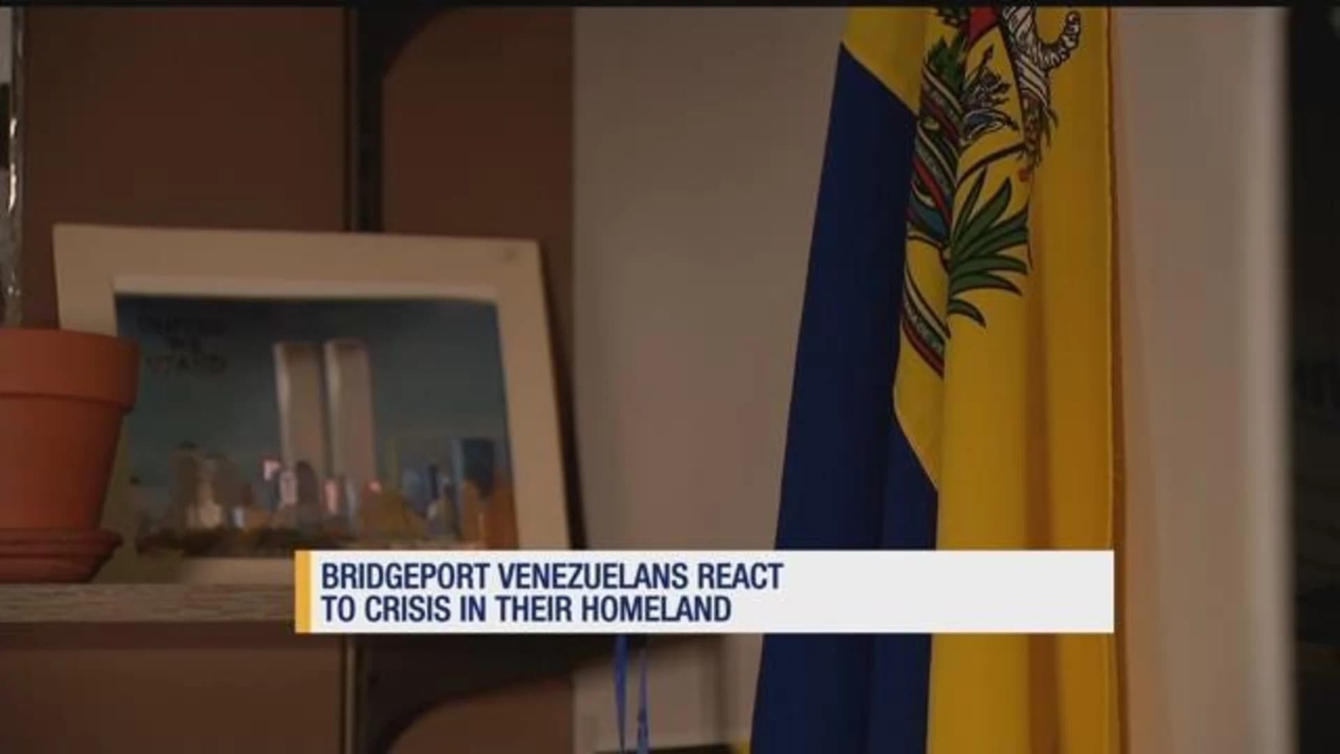 Bridgeport Venezuelans scared for family's safety amid country's crisis