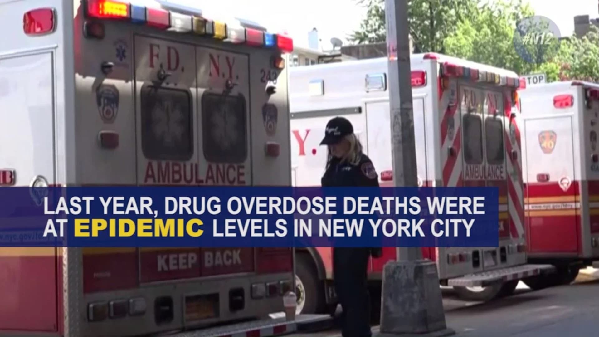 #N12BK: Drug overdoses in New York City