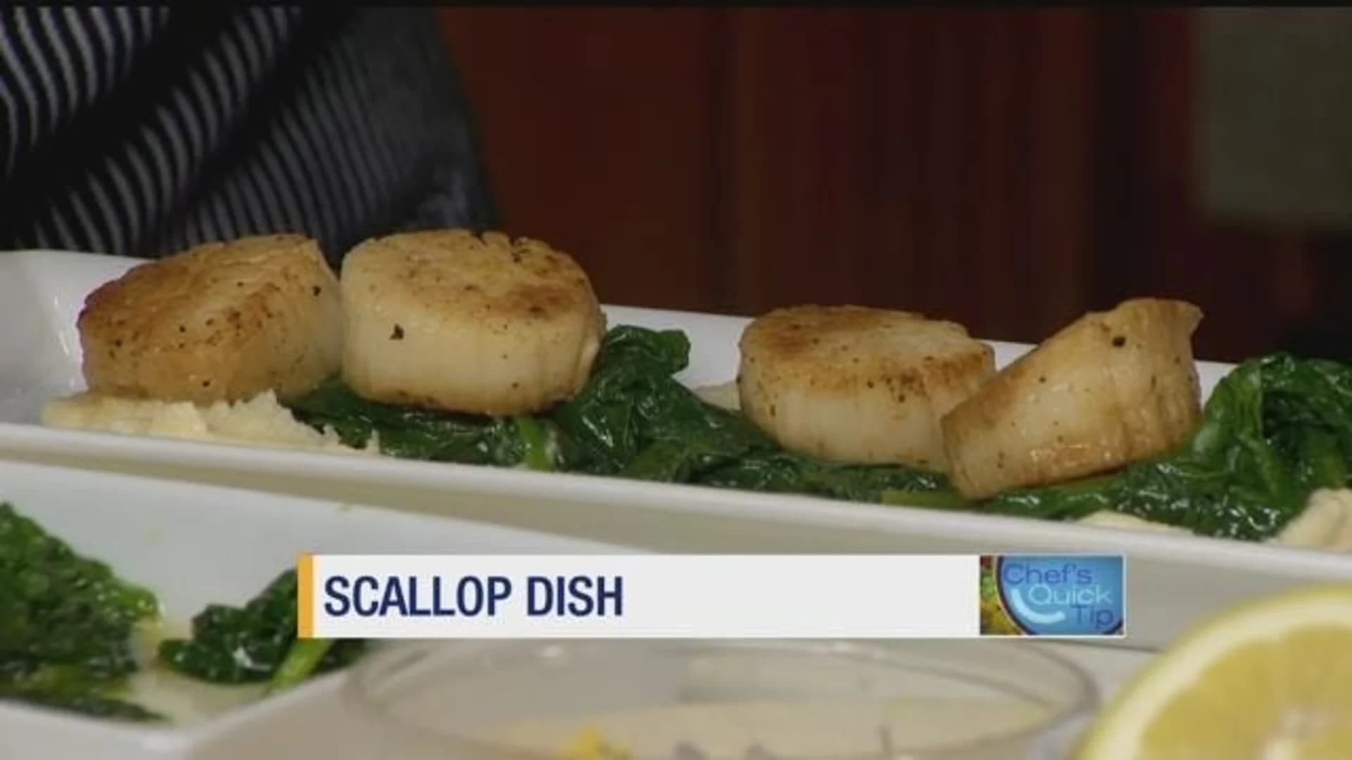 Chef's Quick Tip: Scallop Dish